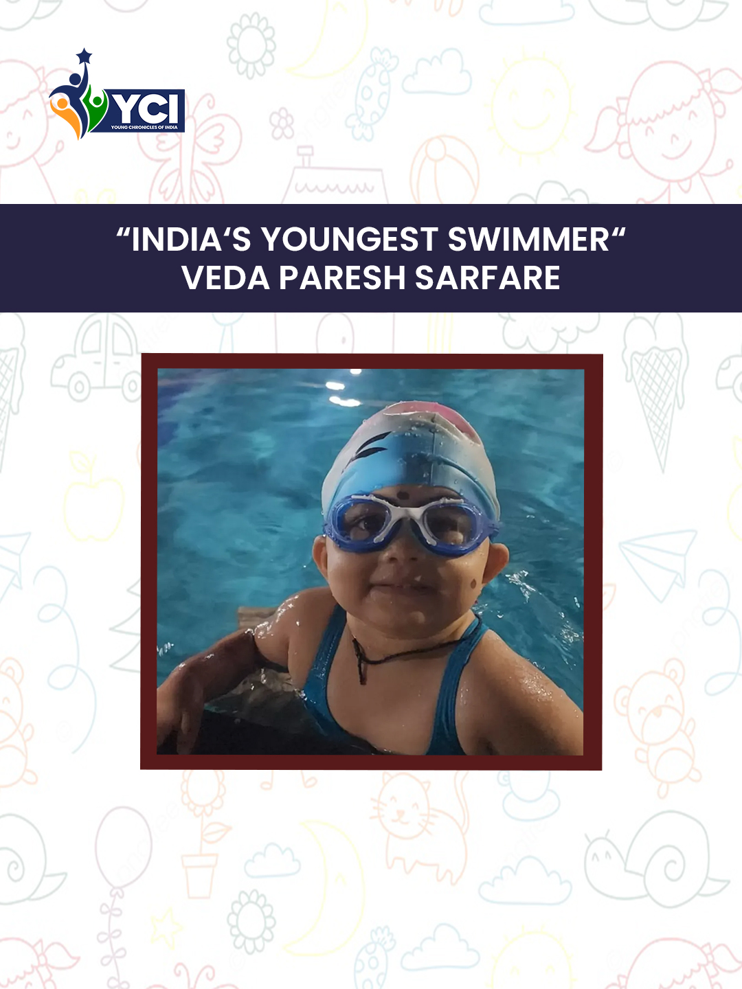 21 Months Old VEDA SARFARE shatters India's swimming Records.